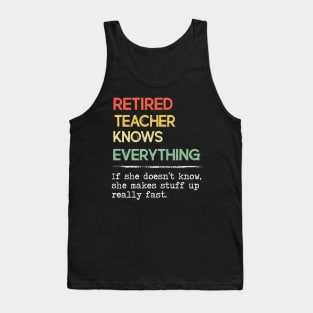 Retired Teacher Knows Everything Retro Vintage Style Tank Top